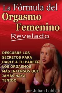 La Formula Del Orgasmo Femenino