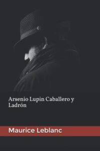 Arsenio Lupin, Caballero Ladron