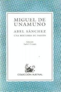 Abel Sanchez, Una historia de pasion